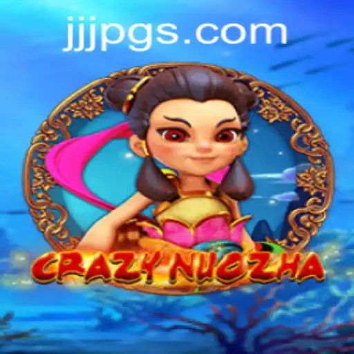 Exploring the World of CrazyNuoZha: A Comprehensive Guide