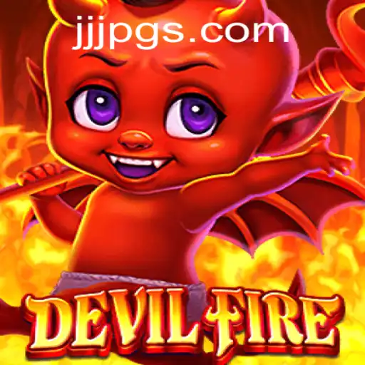 Explore the Thrilling World of DevilFire: An In-depth Overview
