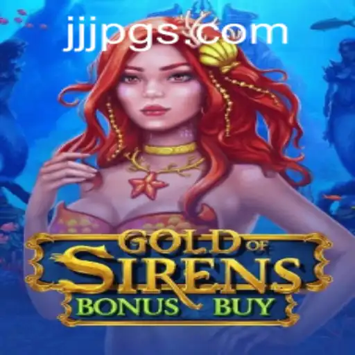 Discover the Adventure of GoldofSirensBonusBuy