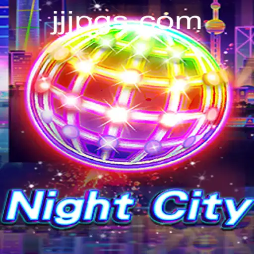 NightCity: Exploring the Enchanting Realm and Mastering the Game